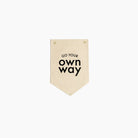 Go Your Own Way Wall Hanging Wall Hanging Nursery Decor