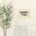 Howdy, Y'all Wall Hanging Wall Hanging Nursery Decor