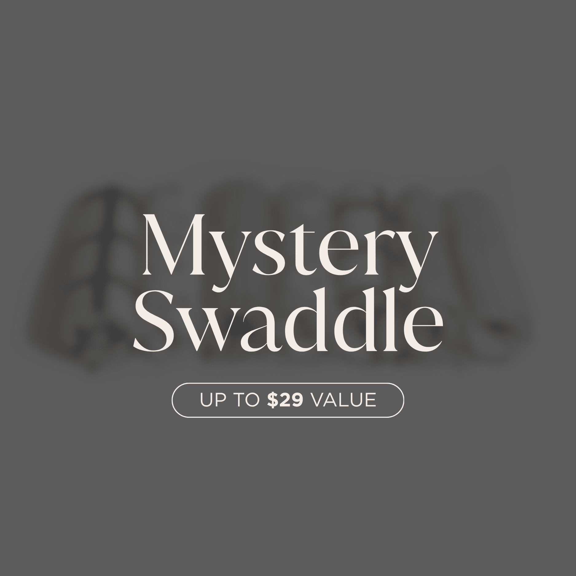 Mystery Swaddle — Online Warehouse Sale Mystery Swaddle Online Warehouse Sale 