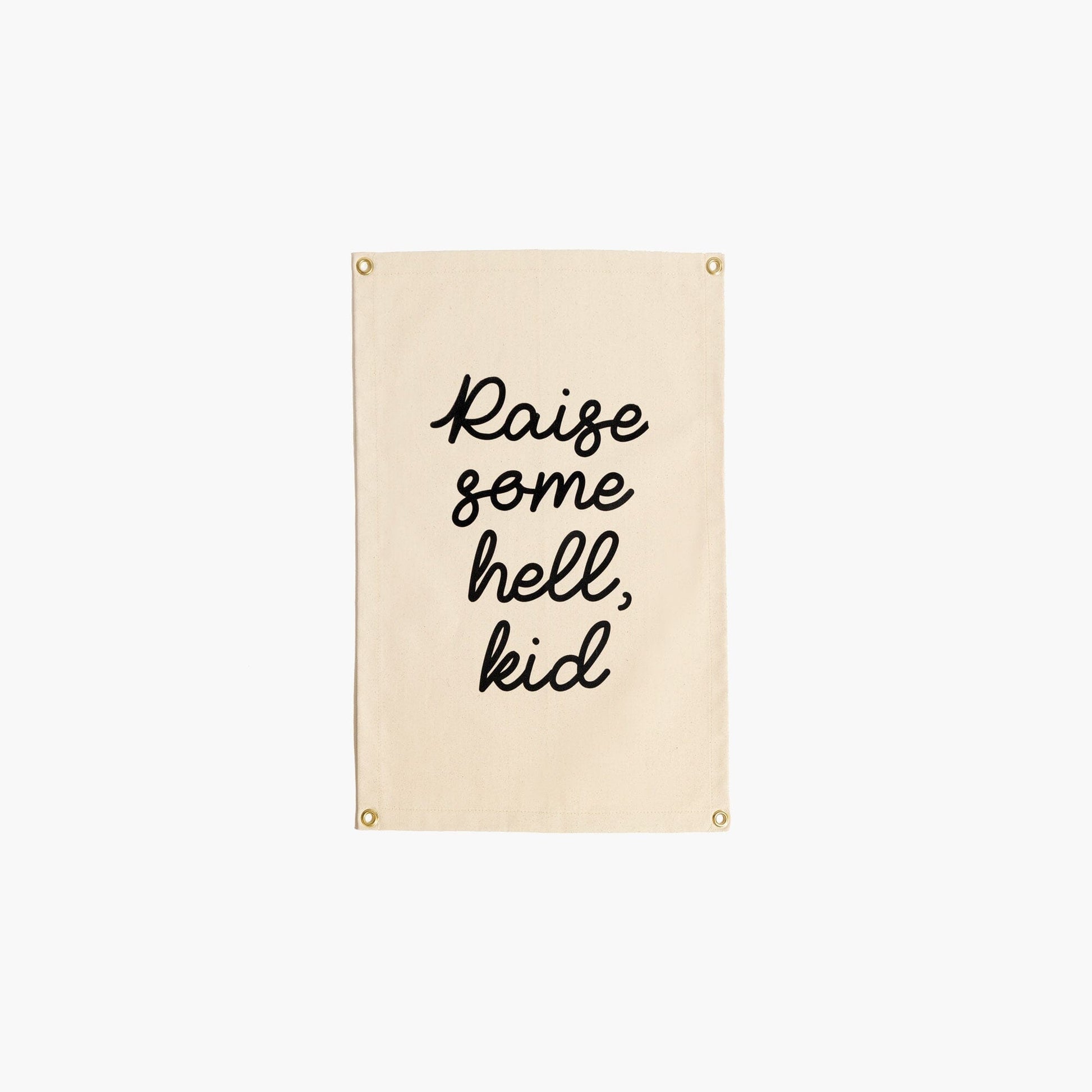 Raise Some Hell,Kid Wall Hanging Wall Hanging Nursery Decor 