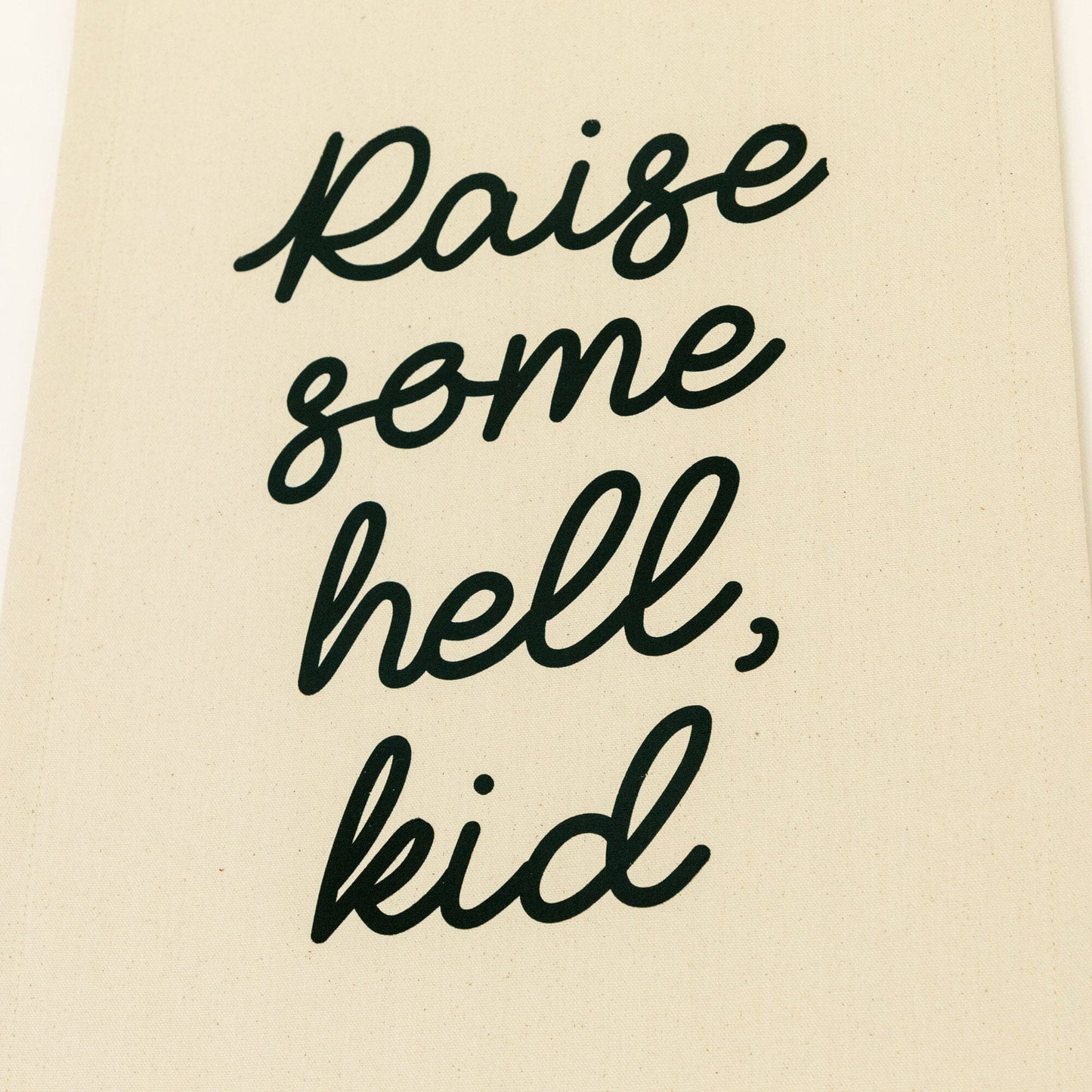 Raise Some Hell,Kid Wall Hanging Wall Hanging Nursery Decor 